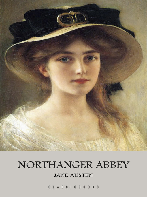 Title details for Northanger Abbey by Jane Austen - Wait list